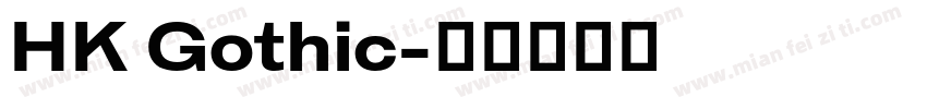 HK Gothic字体转换